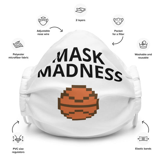 Premium face "mask madness"